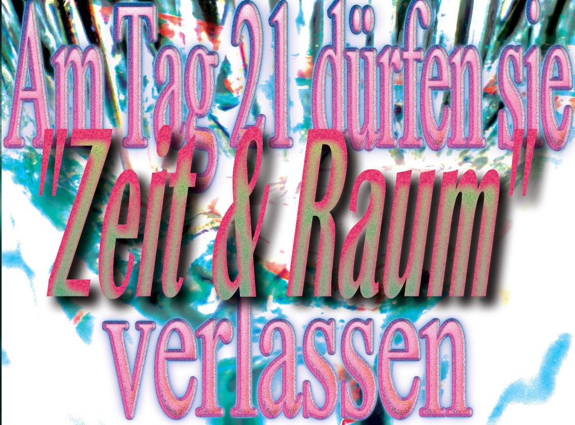 Am Tag 21 dürfen sie "Zeit & Raum" verlassen (10 Stück)